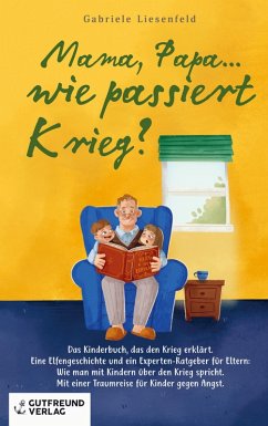 Cover Mama, Papa...wie passiert Krieg?
