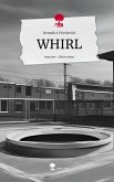 WHIRL. Life is a Story - story.one WHIRL. Life is a Story - story.one
