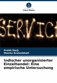 Cover Indischer unorganisierter Einzelhandel: Eine empirische Untersuchung