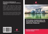 Princípios Ambientais de Formação da Arquitetura Edifícios Públicos Princípios Ambientais de Formação da Arquitetura Edifícios Públicos