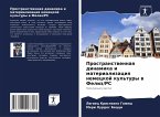Prostranstwennaq dinamika i materializaciq nemeckoj kul'tury w Feliz/RS