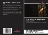 Oral health in a women's prison unit