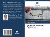 Beton und Mörtel aus Polymeren