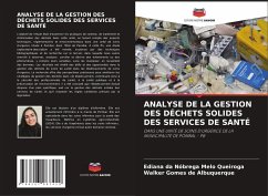 ANALYSE DE LA GESTION DES DÉCHETS SOLIDES DES SERVICES DE SANTÉ - Melo Queiroga, Ediana da Nóbrega;Gomes de Albuquerque, Walker