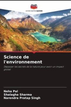 Science de l'environnement - Pal, Neha;Sharma, Shalagha;Singh, Narendra Pratap