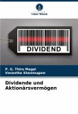 Dividende und Aktionärsvermögen Dividende und Aktionärsvermögen