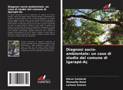 Diagnosi socio-ambientale: un caso di studio del comune di Igarapé-Aç - Canteral, Kleve;Raiol, Manuella;Soares, Larissa