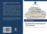 Die Blockchain-Technologie und Online-Dienste Die Blockchain-Technologie und Online-Dienste