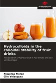 Hydrocolloids in the colloidal stability of fruit drinks Hydrocolloids in the colloidal stability of fruit drinks