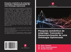 Pesquisa semântica de emprego: Conceção e Desenvolvimento de uma Ontologia Optimizada - Chokshi, Dr. Hina;Swaminarayan, Dr. Priya;Panchal, Dr. Ronak