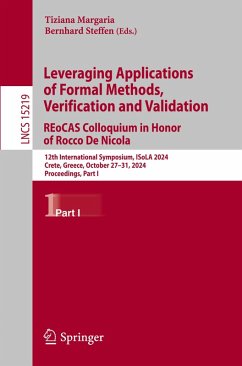 Leveraging Applications of Formal Methods, Verification and Validation. REoCAS Colloquium in Honor of Rocco De Nicola