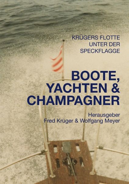 Boote, Yachten & Champagner Boote, Yachten & Champagner