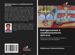 Refrigerazione e condizionamento dell'aria - Nedunchezhiyan, Mukilarasan