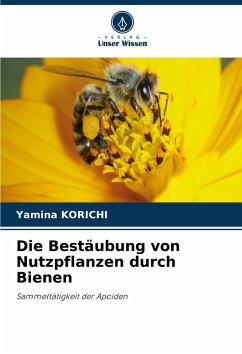 Cover Die Bestäubung von Nutzpflanzen durch Bienen
