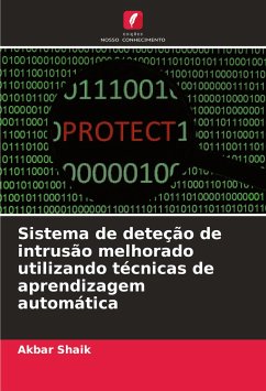 Sistema de deteção de intrusão melhorado utilizando técnicas de aprendizagem automática - Shaik, Akbar