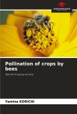 Pollination of crops by bees