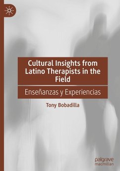 Cultural Insights from Latino Therapists in the Field - Bobadilla, Tony