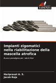 Impianti zigomatici nella riabilitazione della mascella atrofica