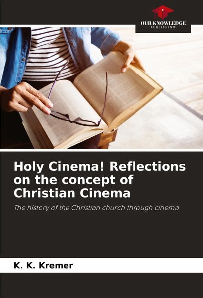 Holy Cinema! Reflections on the concept of Christian Cinema