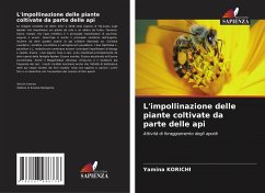 L'impollinazione delle piante coltivate da parte delle api - Korichi, Yamina