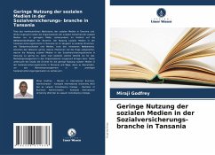 Geringe Nutzung der sozialen Medien in der Sozialversicherungs- branche in Tansania - Godfrey, Miraji