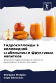 Gidrokolloidy w kolloidnoj stabil'nosti fruktowyh napitkow Gidrokolloidy w kolloidnoj stabil'nosti fruktowyh napitkow