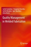 Quality Management in Welded Fabrication Quality Management in Welded Fabrication