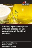 Sintesi, spettroscopia e attività biocida di un complesso di Cu (II) di sesamo