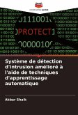 Système de détection d'intrusion amélioré à l'aide de techniques d'apprentissage automatique