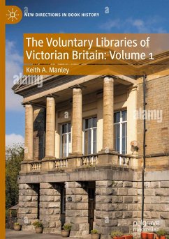 Cover The Voluntary Libraries of Victorian Britain: Volume 1