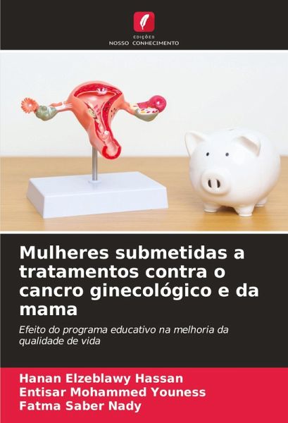 Mulheres submetidas a tratamentos contra o cancro ginecológico e da mama