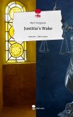 Justitia's Wake. Life is a Story - story.one