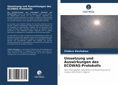 Umsetzung und Auswirkungen des ECOWAS-Protokolls - Elechukwu, Chidera