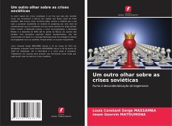 Um outro olhar sobre as crises soviéticas - MASSAMBA, Louis Constant Serge;MATOUMONA, Imam Georvin