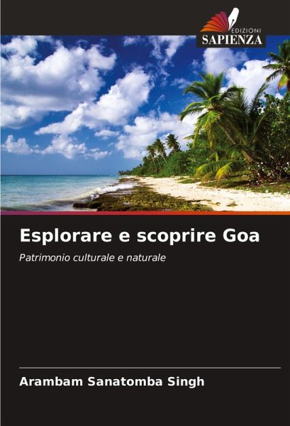 Esplorare e scoprire Goa