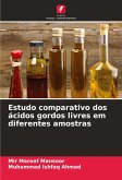 Estudo comparativo dos ácidos gordos livres em diferentes amostras Estudo comparativo dos ácidos gordos livres em diferentes amostras