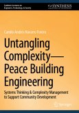 Untangling Complexity-Peace Building Engineering