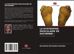 LA DYSTROPHIE MUSCULAIRE DE DUCHENNE : - HERNÁNDEZ GONZÁLEZ, ANA NOELIA