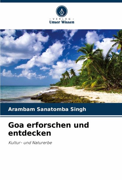 Goa erforschen und entdecken