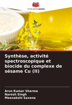 Cover Synthèse, activité spectroscopique et biocide du complexe de sésame Cu (II)