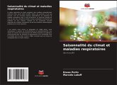 Saisonnalité du climat et maladies respiratoires Saisonnalité du climat et maladies respiratoires