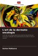 L'art de la dermato-oncologie - Bild 1