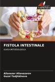 FISTOLA INTESTINALE