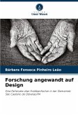 Forschung angewandt auf Design