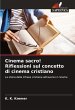 Cinema sacro! Riflessioni sul concetto... - Bild 1