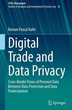 Digital Trade and Data Privacy - Kalin, Roman Pascal