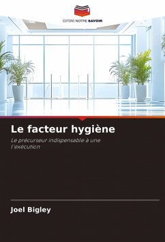 Cover Le facteur hygiène