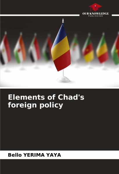 Elements of Chad's foreign policy Elements of Chad's foreign policy