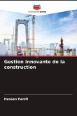 Gestion innovante de la construction