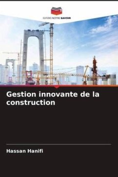 Gestion innovante de la construction - HANIFI, HASSAN